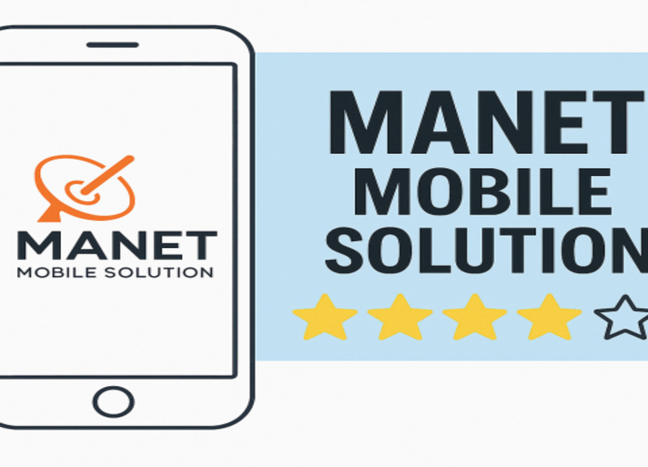 Manet Mobile Solution Review